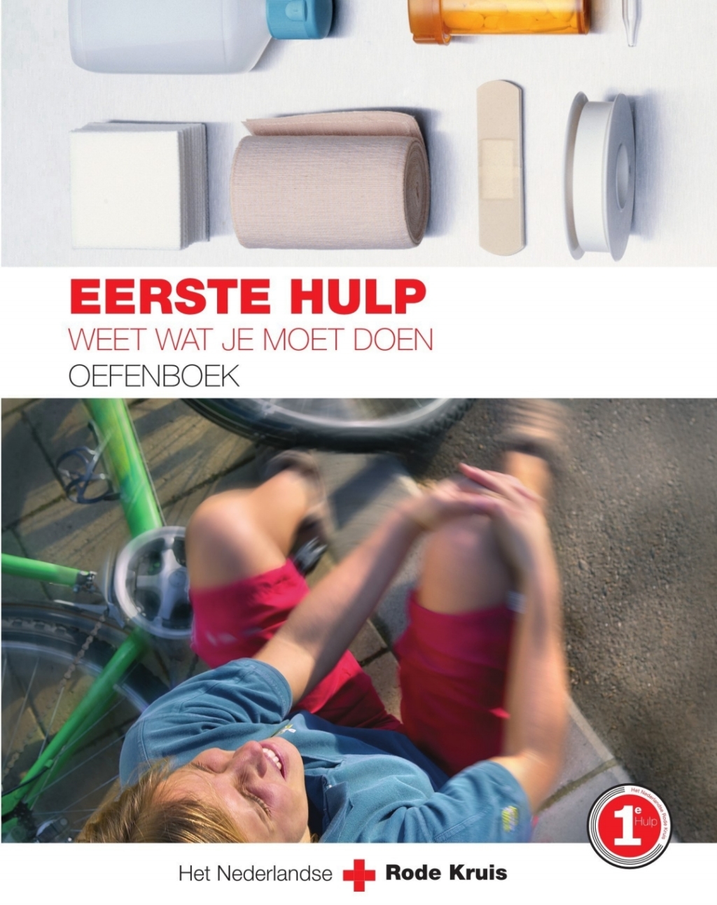 Eerste hulp Oefenboek Weet wat je moet doen - (PDF/EPUB Version)