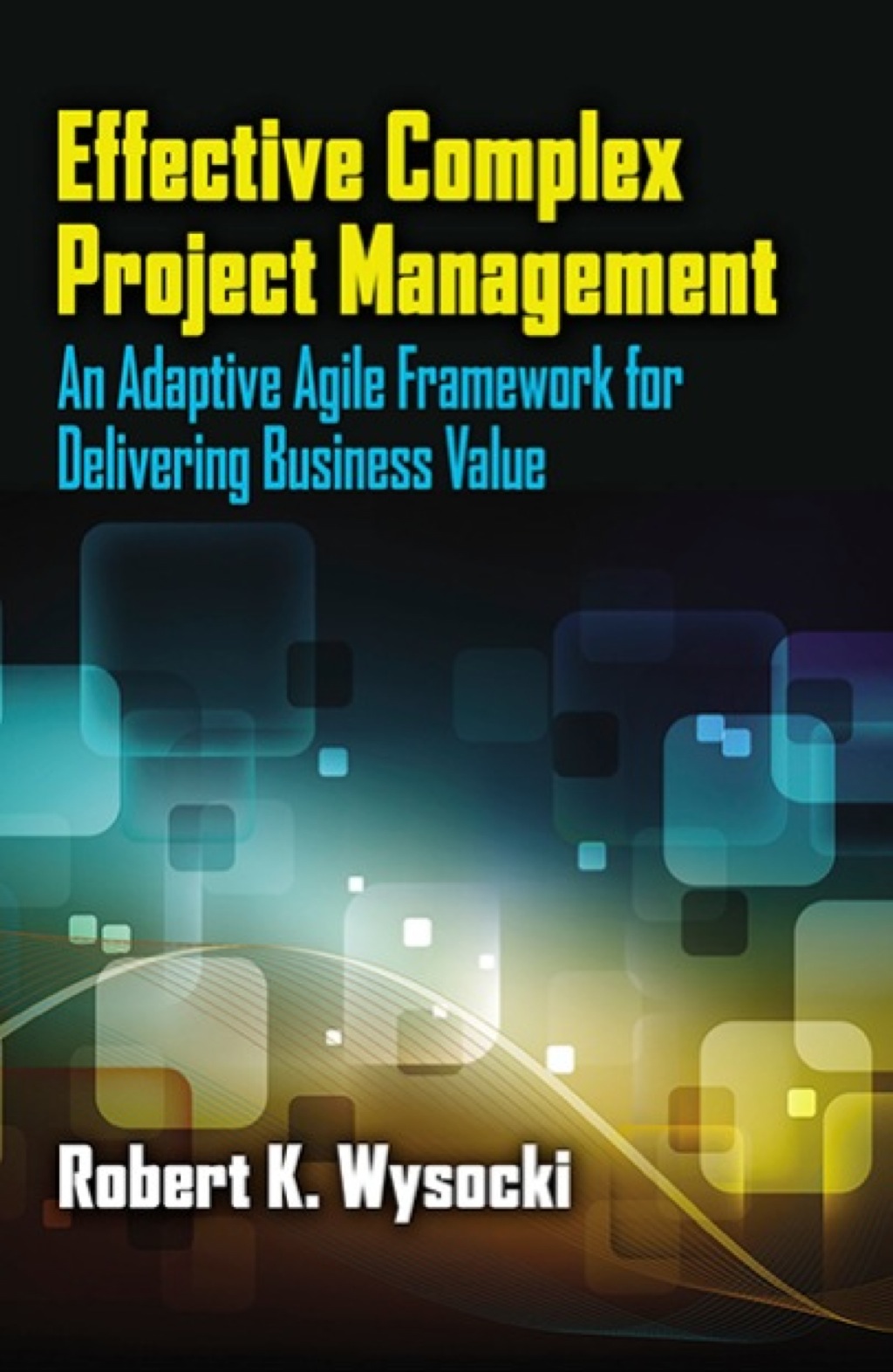 Effective Complex Project Management 1st Edition – PDF/EPUB Version ...