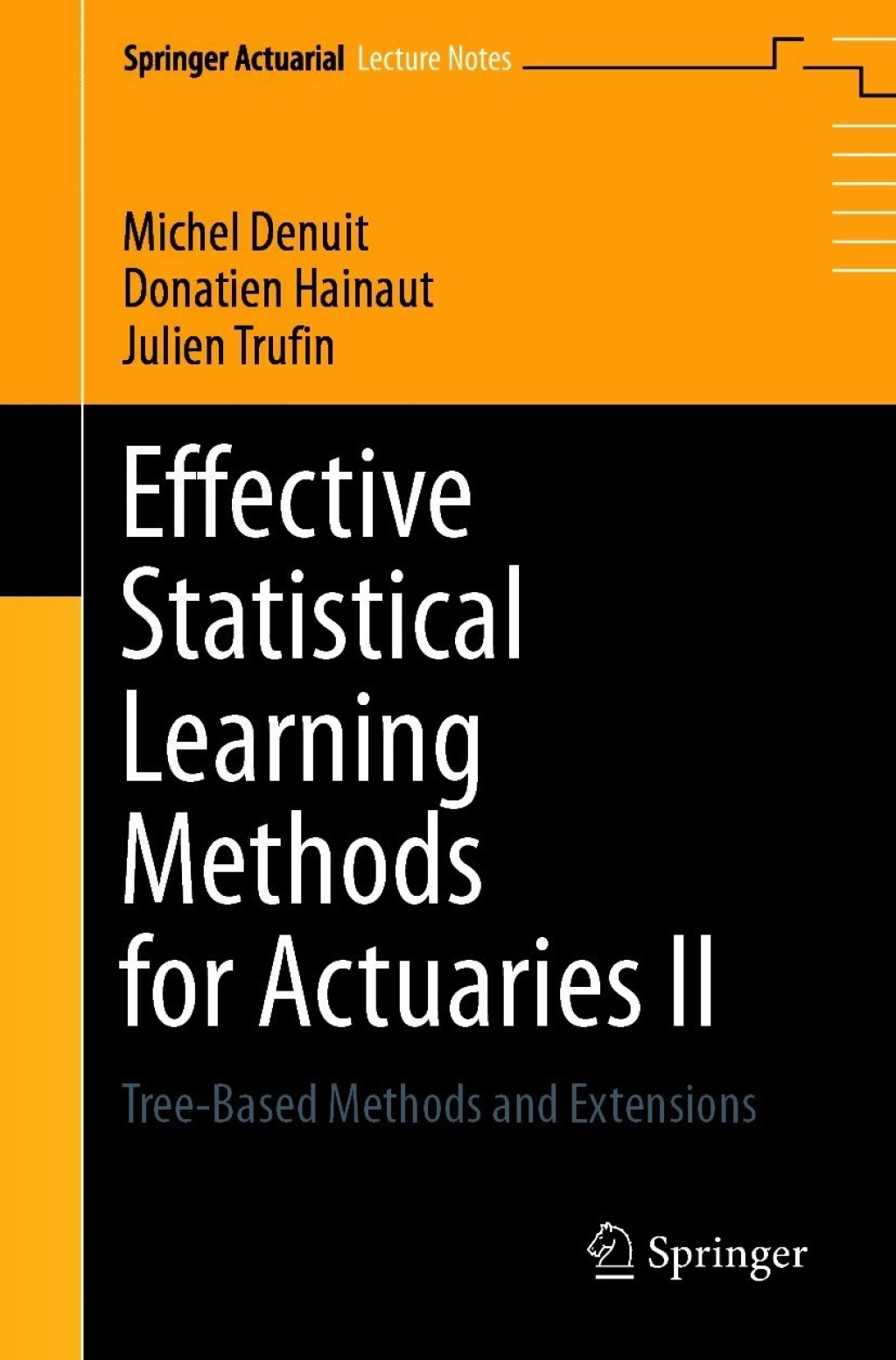 Effective Statistical Learning Methods for Actuaries II Tree-Based Methods and Extensions - (PDF/EPUB Version)