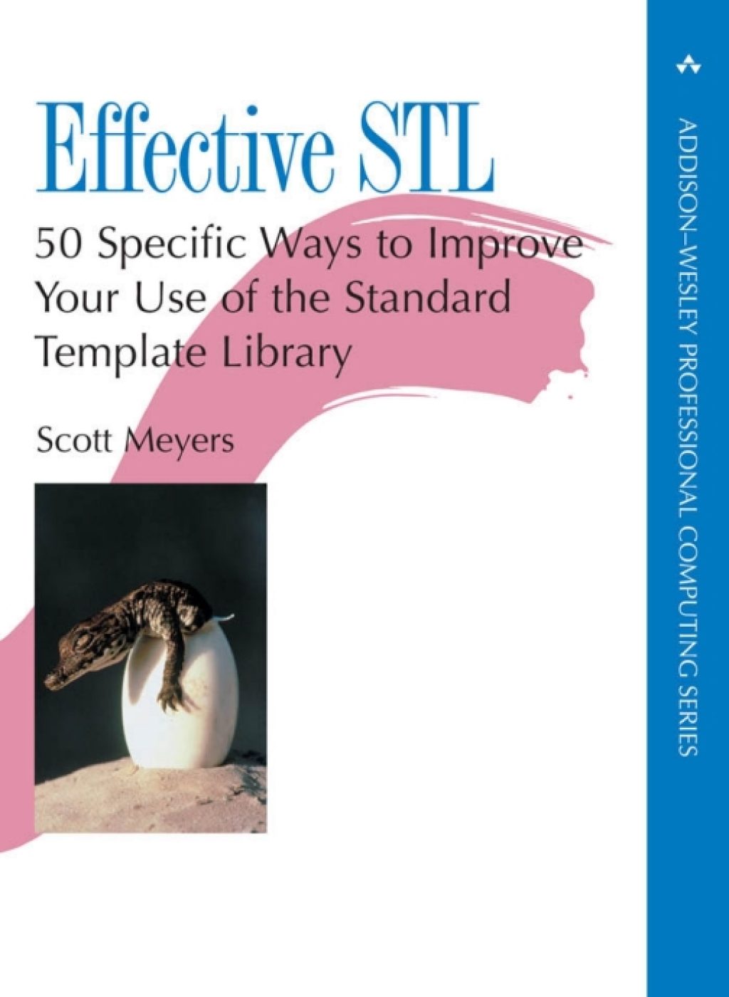 Effective STL 50 Specific Ways to Improve Your Use of the Standard ...