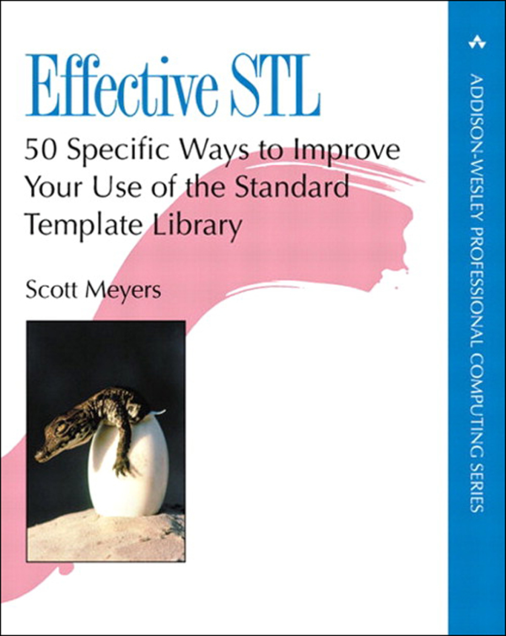 Effective STL 50 Specific Ways to Improve Your Use of the Standard ...