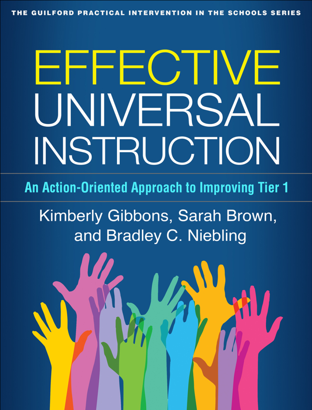 Effective Universal Instruction An Action-Oriented Approach to Improving Tier 1 - (PDF/EPUB Version)