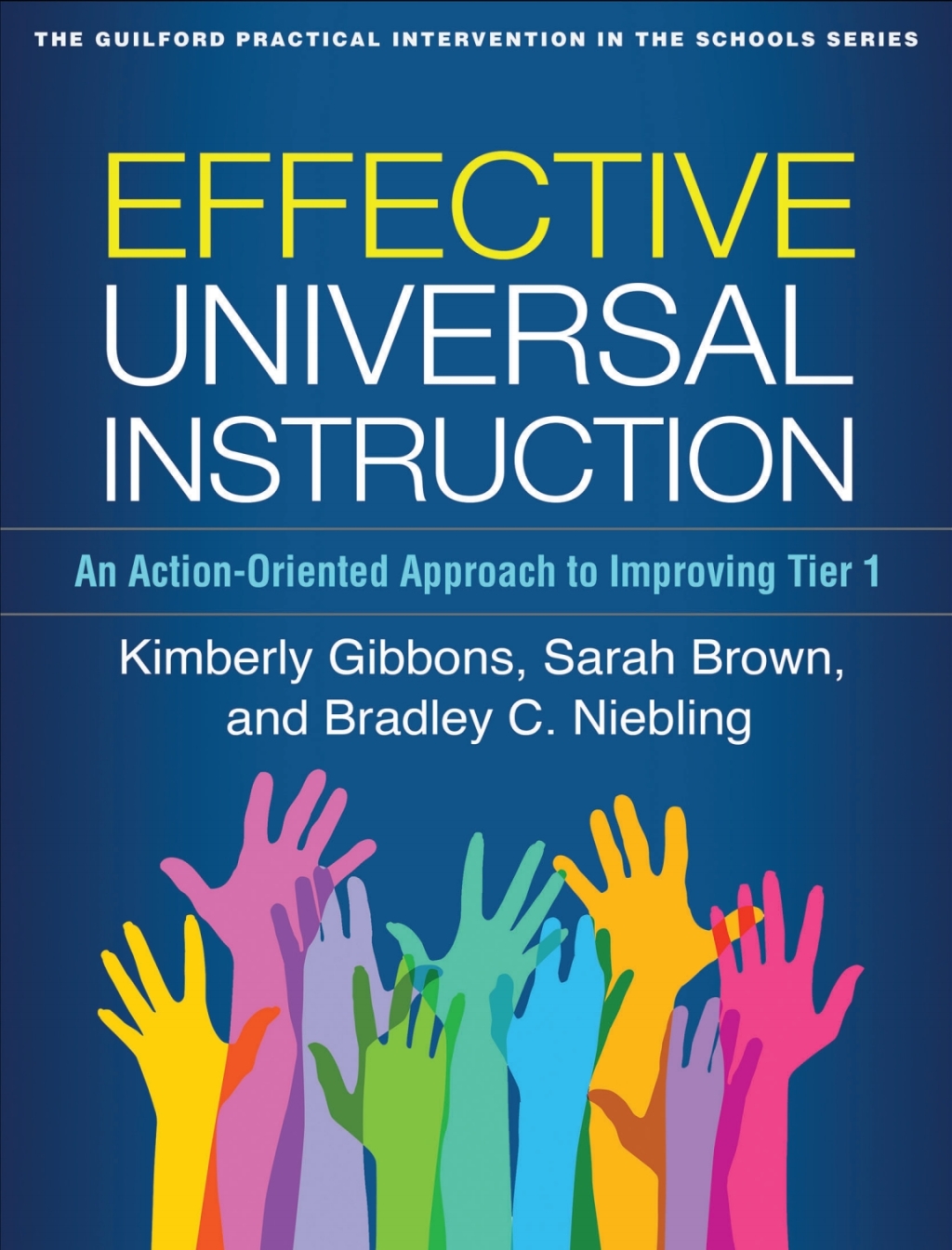 Effective Universal Instruction An Action-Oriented Approach to Improving Tier 1 - (PDF/EPUB Version)