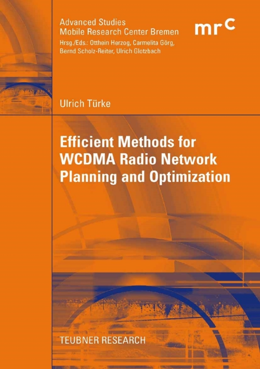 Efficient Methods for WCDMA Radio Network Planning and Optimization â ...