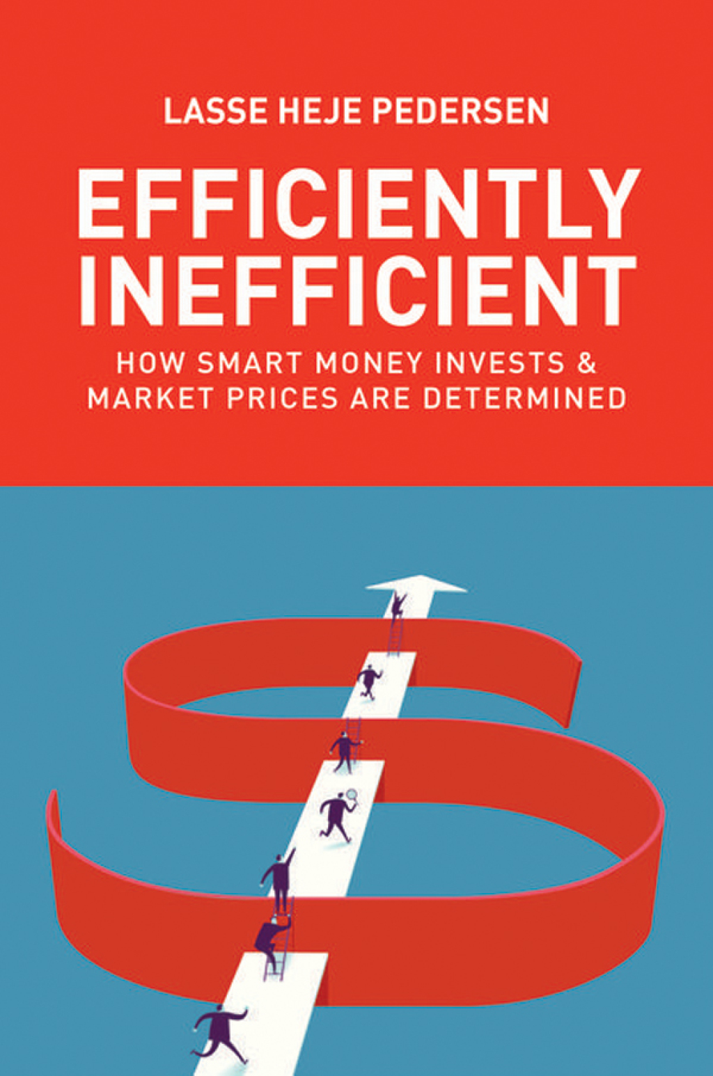Efficiently Inefficient How Smart Money Invests and Market Prices Are Determined - (PDF/EPUB Version)