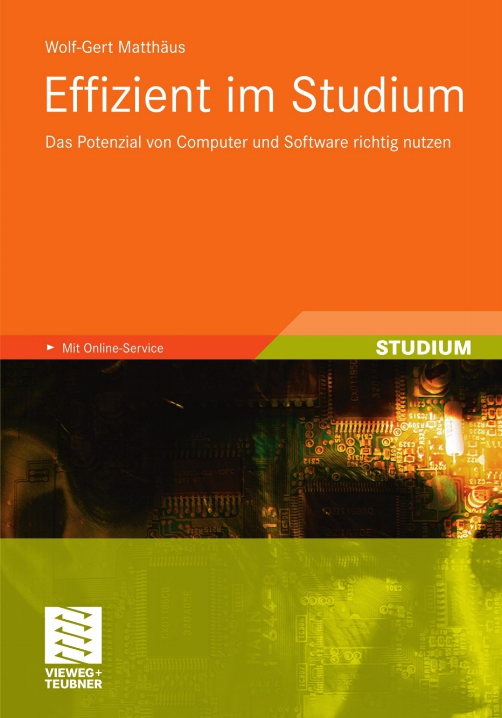 Effizient im Studium Das Potenzial von Computer und Software richtig nutzen - (PDF/EPUB Version)