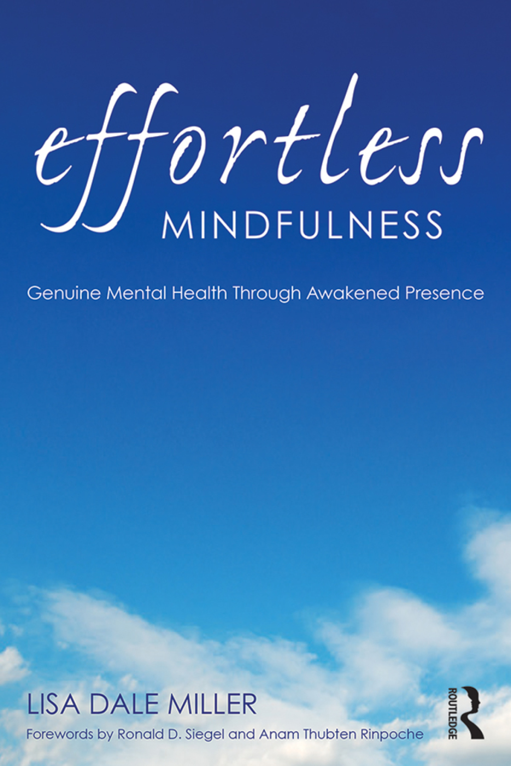 Effortless Mindfulness Genuine Mental Health Through Awakened Presence 1st Edition - (PDF/EPUB Version)