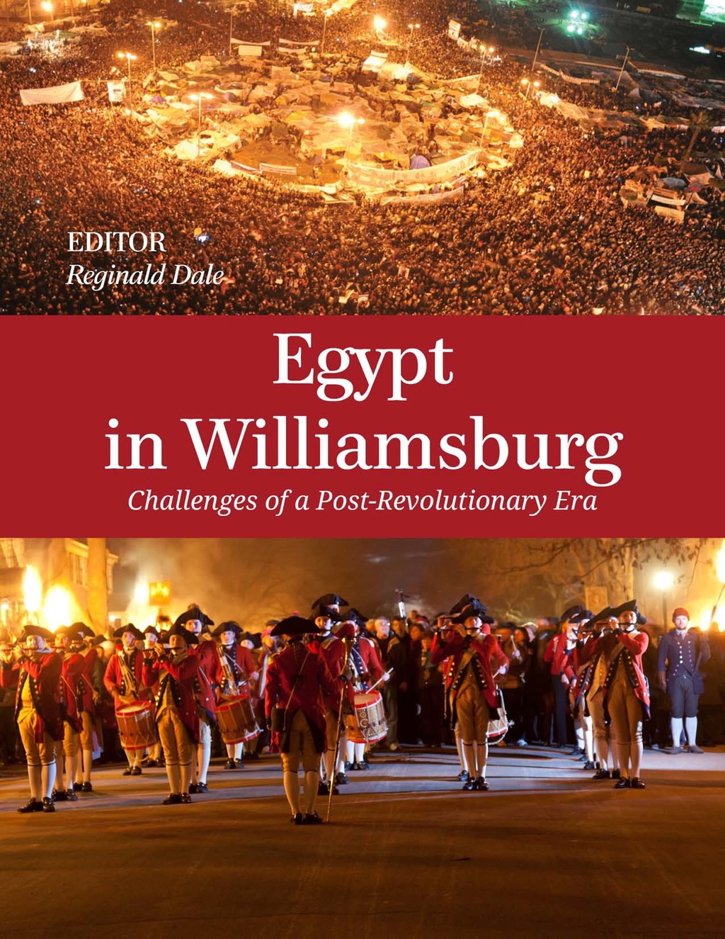 Post Rev Egypt in Williamsburg Challenges of a Post-Revolutionary Era 1st ...