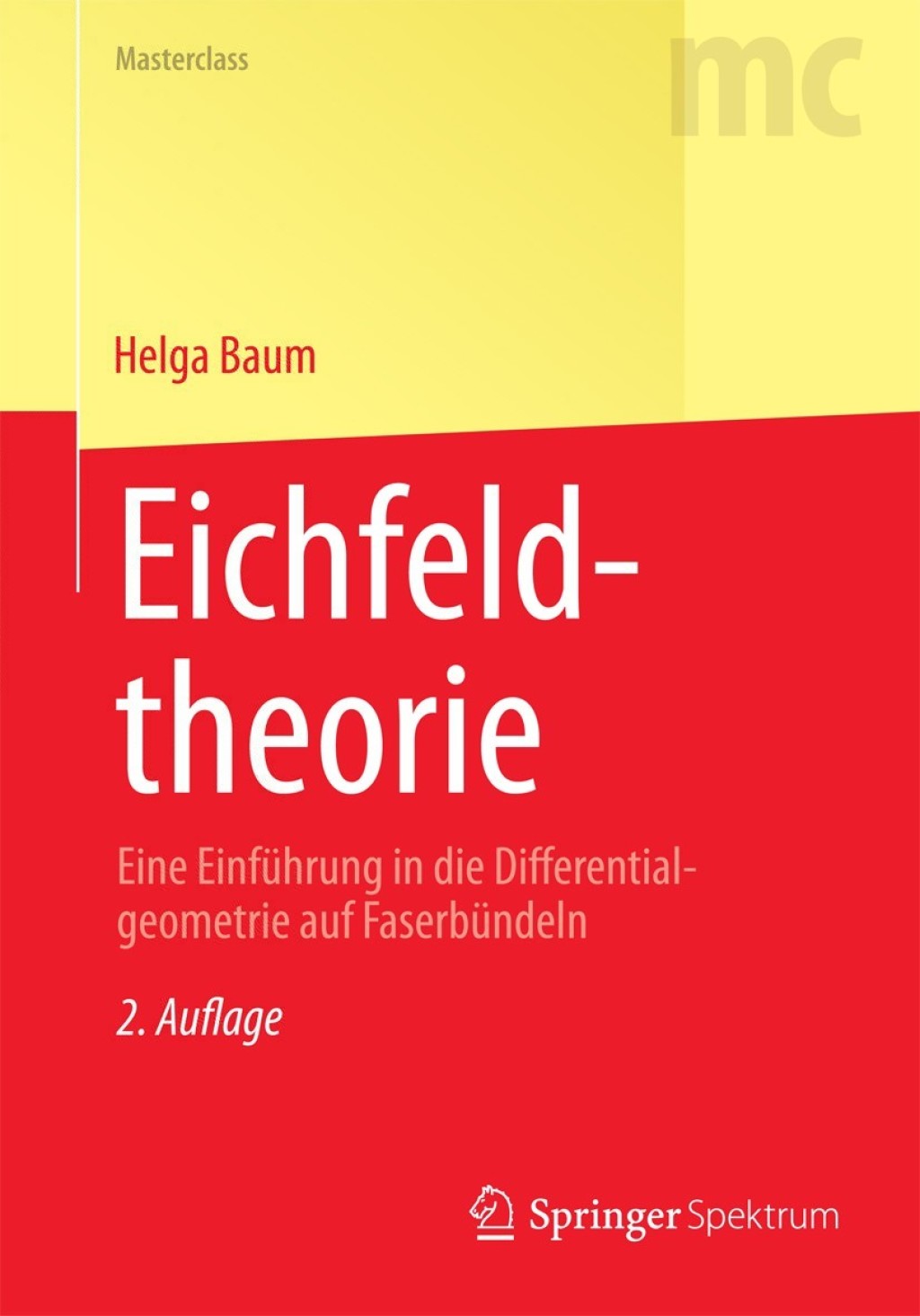Eichfeldtheorie Eine EinfÃ¼hrung in die Differentialgeometrie auf FaserbÃ¼ndeln 2nd Edition - (PDF/EPUB Version)