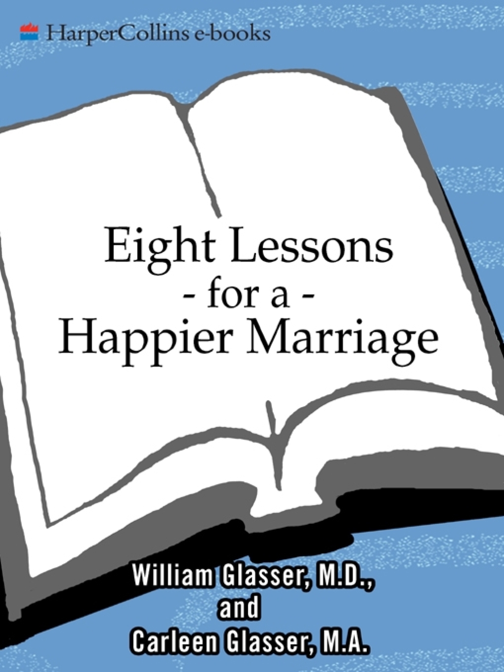 Eight Lessons for a Happier Marriage - (PDF/EPUB Version)