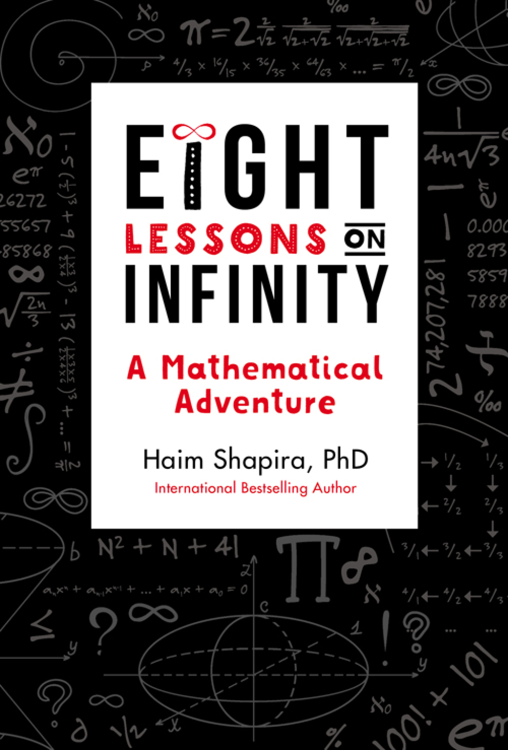 Eight Lessons on Infinity A Mathematical Adventure - (PDF/EPUB Version)