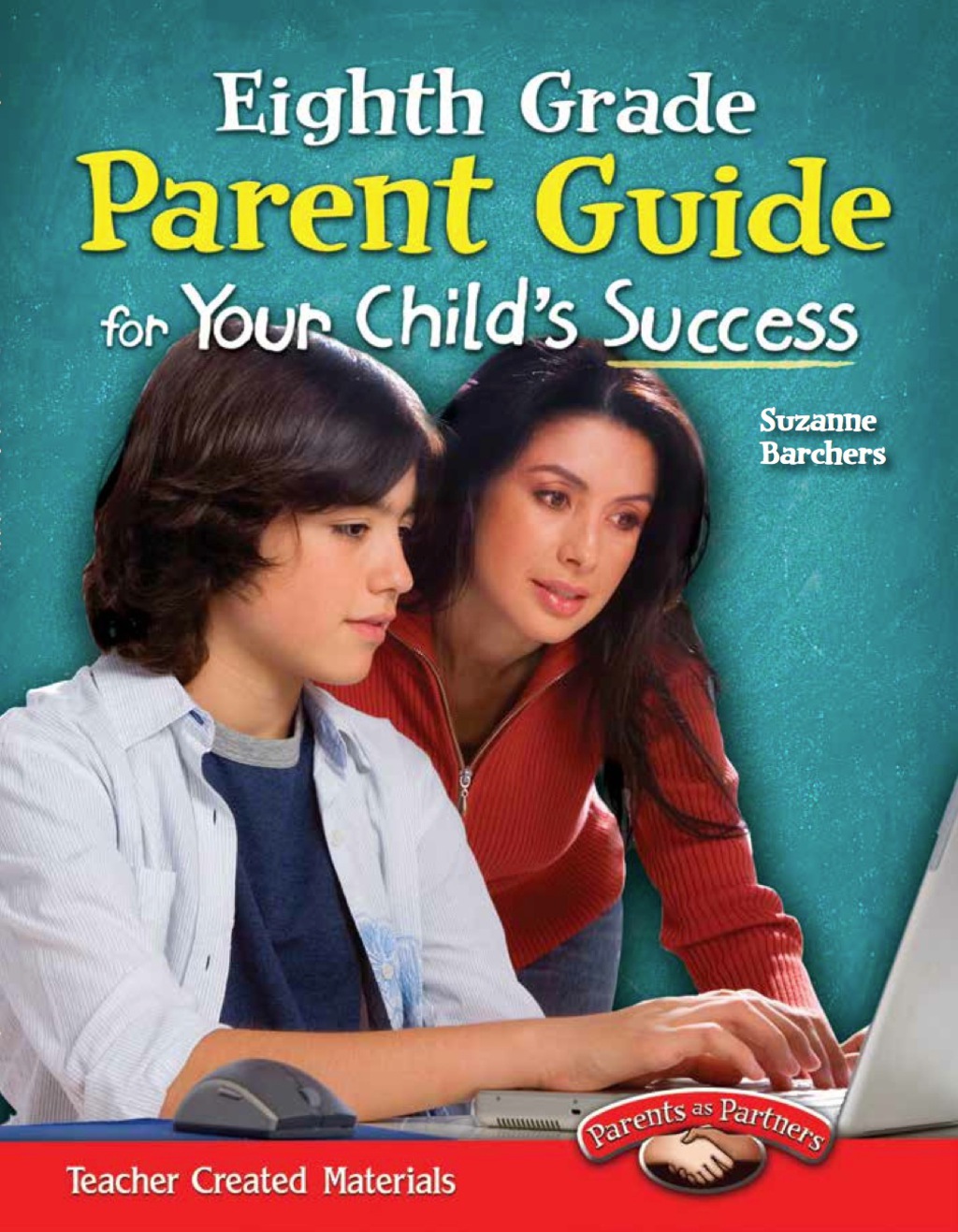 Eighth Grade Parent Guide for Your Child's Success 1st Edition - (PDF/EPUB Version)