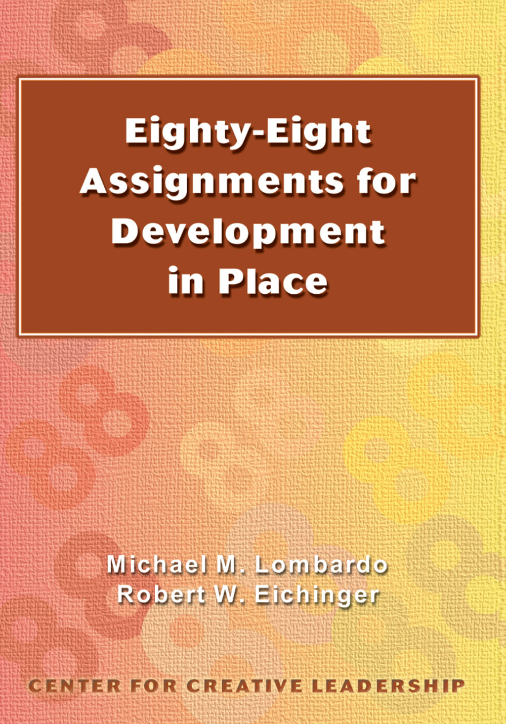 Eighty-Eight Assignments for Development in Place - (PDF/EPUB Version)