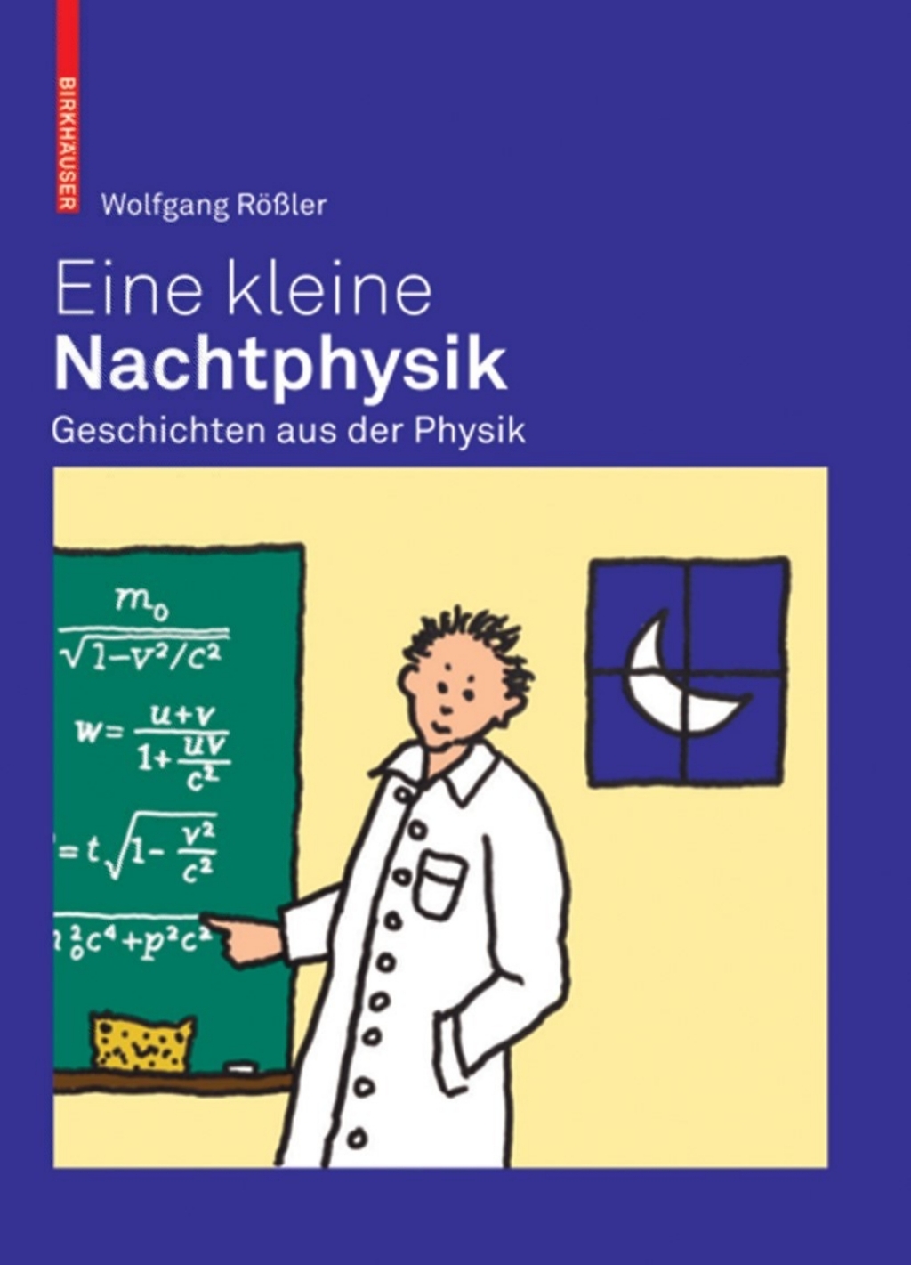 Eine kleine Nachtphysik Geschichten aus der Physik - (PDF/EPUB Version)
