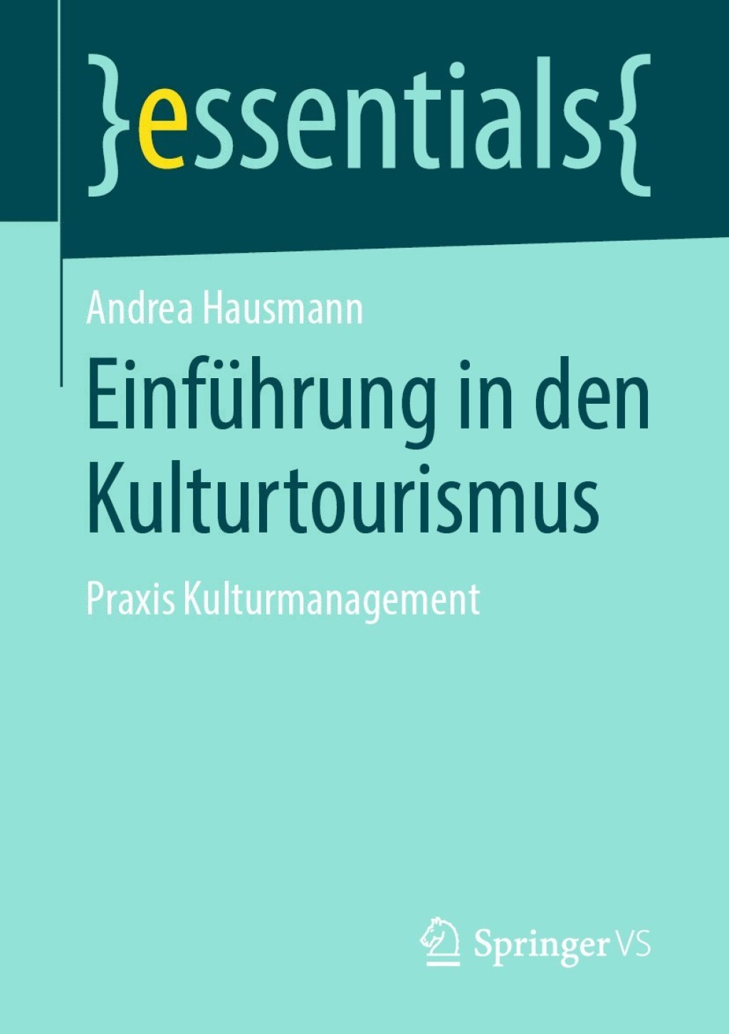 EinfÃ¼hrung in den Kulturtourismus Praxis Kulturmanagement - (PDF/EPUB Version)