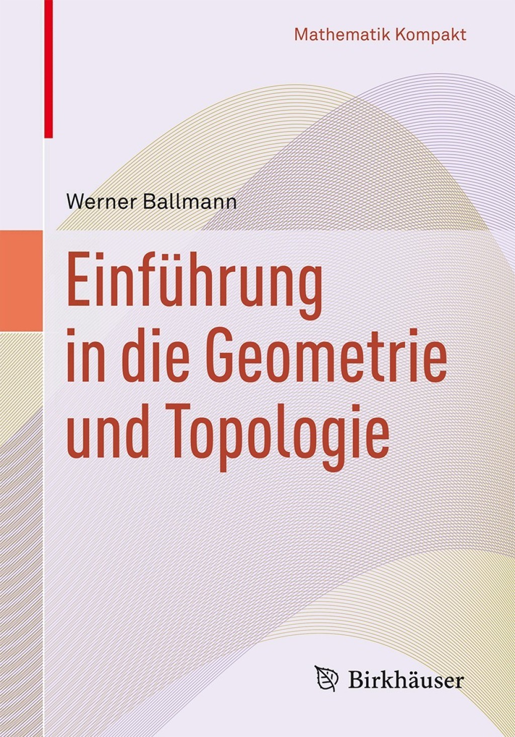 EinfÃ¼hrung in die Geometrie und Topologie - (PDF/EPUB Version)