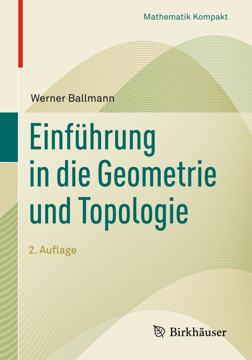 EinfÃ¼hrung in die Geometrie und Topologie 2nd Edition - (PDF/EPUB Version)