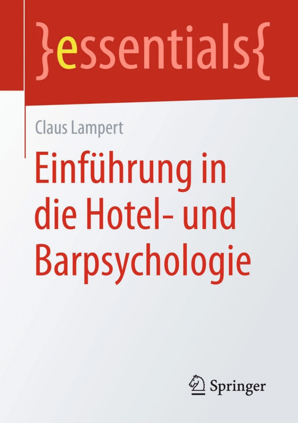 EinfÃ¼hrung in die Hotel- und Barpsychologie - (PDF/EPUB Version)