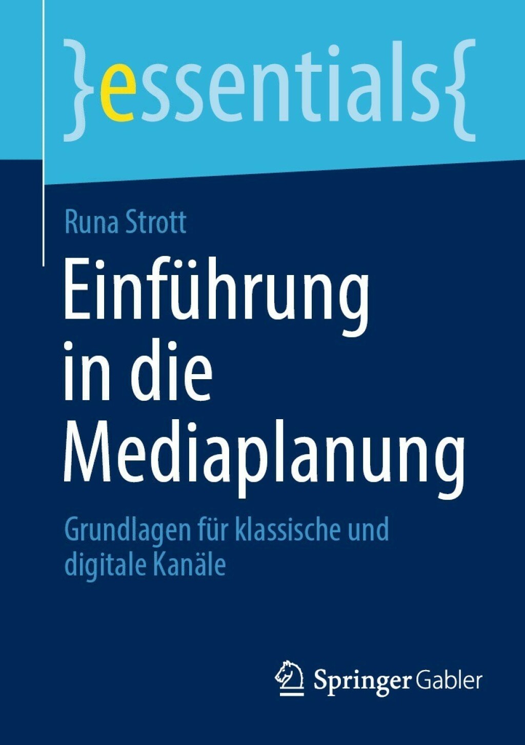 EinfÃ¼hrung in die Mediaplanung Grundlagen fÃ¼r klassische und digitale KanÃ¤le - (PDF/EPUB Version)
