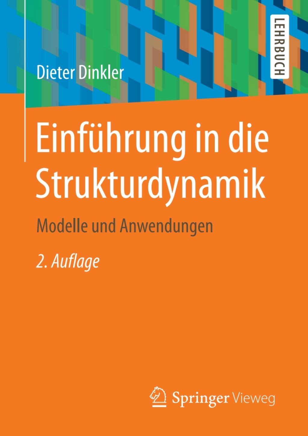 EinfÃ¼hrung in die Strukturdynamik Modelle und Anwendungen 2nd Edition - (PDF/EPUB Version)