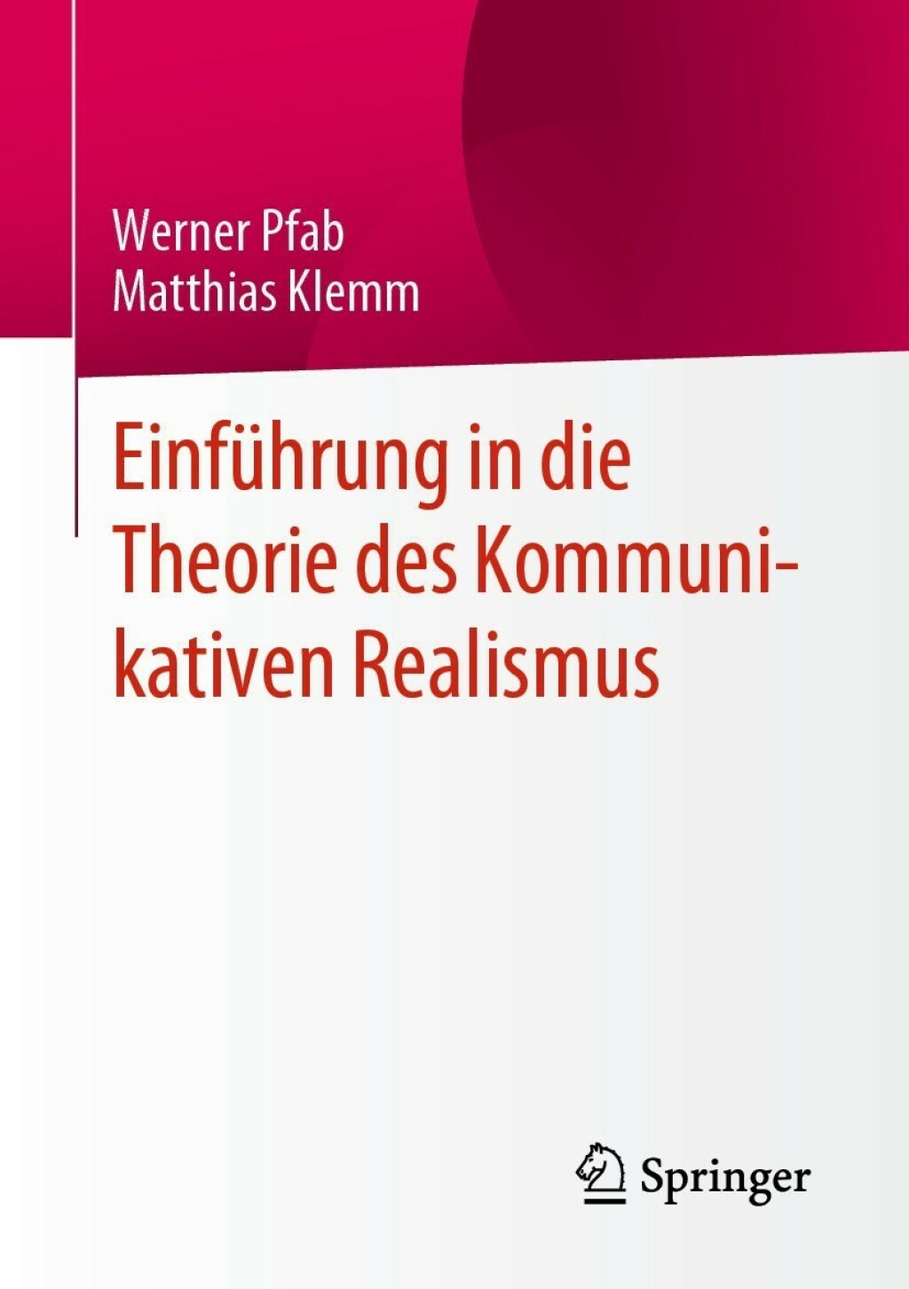 EinfÃ¼hrung in die Theorie des Kommunikativen Realismus - (PDF/EPUB Version)