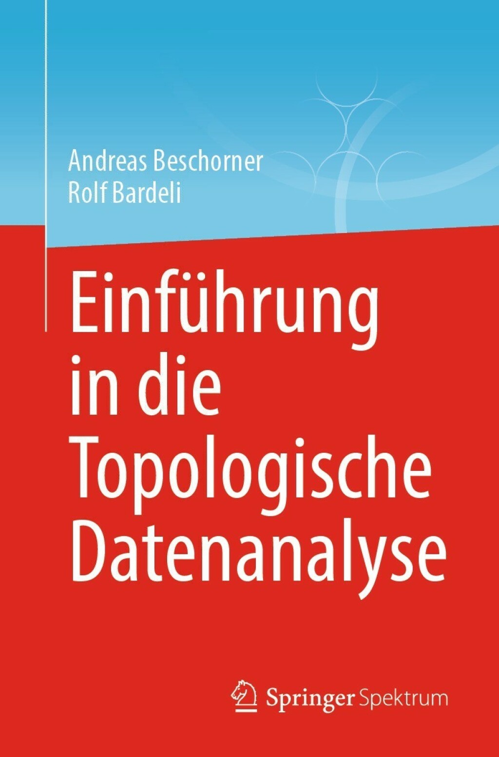 EinfÃ¼hrung in die Topologische Datenanalyse - (PDF/EPUB Version)