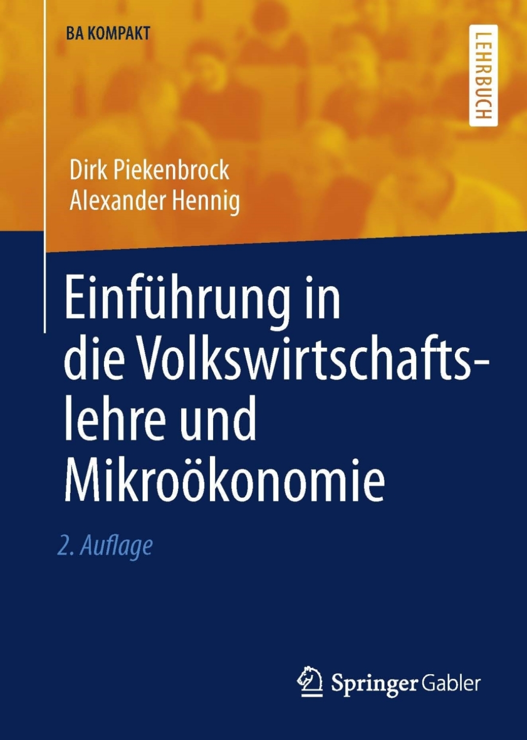 EinfÃ¼hrung in die Volkswirtschaftslehre und MikroÃ¶konomie 2nd Edition - (PDF/EPUB Version)