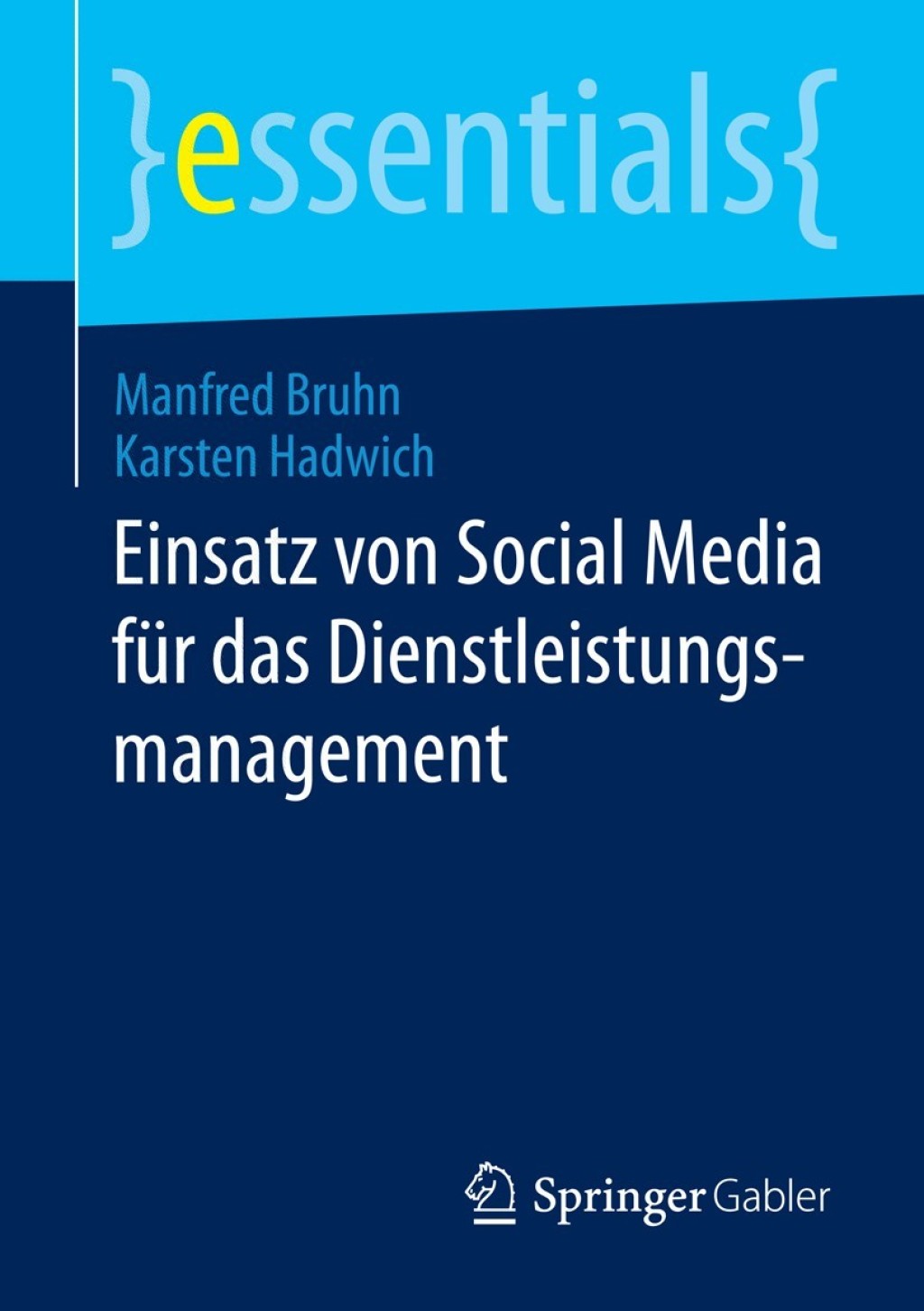Einsatz von Social Media fÃ¼r das Dienstleistungsmanagement - (PDF/EPUB Version)