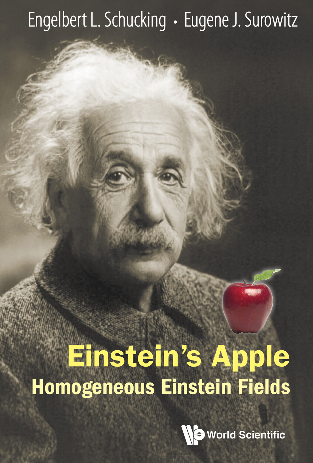 Einstein's Apple: Homogeneous Einstein Fields - (PDF/EPUB Version)