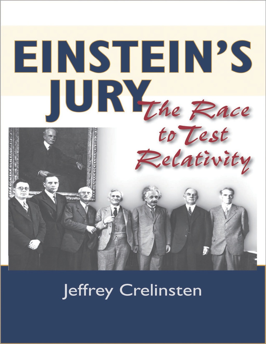 Einstein's Jury The Race to Test Relativity - (PDF/EPUB Version)