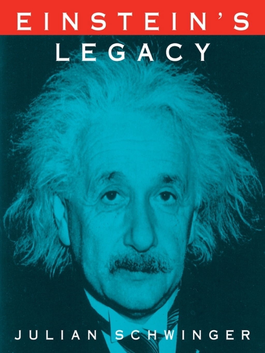 Einstein's Legacy The Unity of Space and Time - (PDF/EPUB Version)