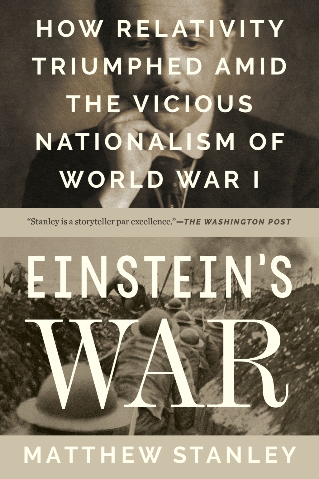Einstein's War How Relativity Triumphed Amid the Vicious Nationalism of World War I - (PDF/EPUB Version)