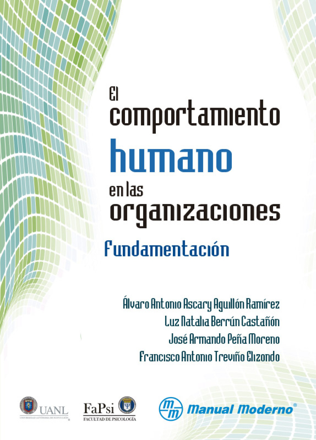 El comportamiento humano en las organizaciones. FundamentaciÃ³n 1st Edition - (PDF/EPUB Version)