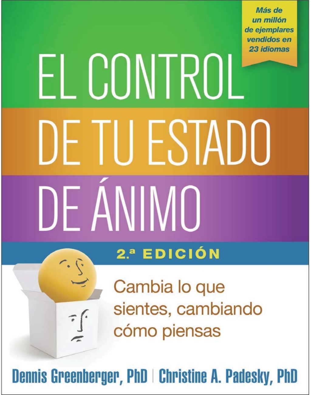 El control de tu estado de Ã¡nimo Cambia lo que sientes, cambiando cÃ³mo piensas 2nd Edition - (PDF/EPUB Version)