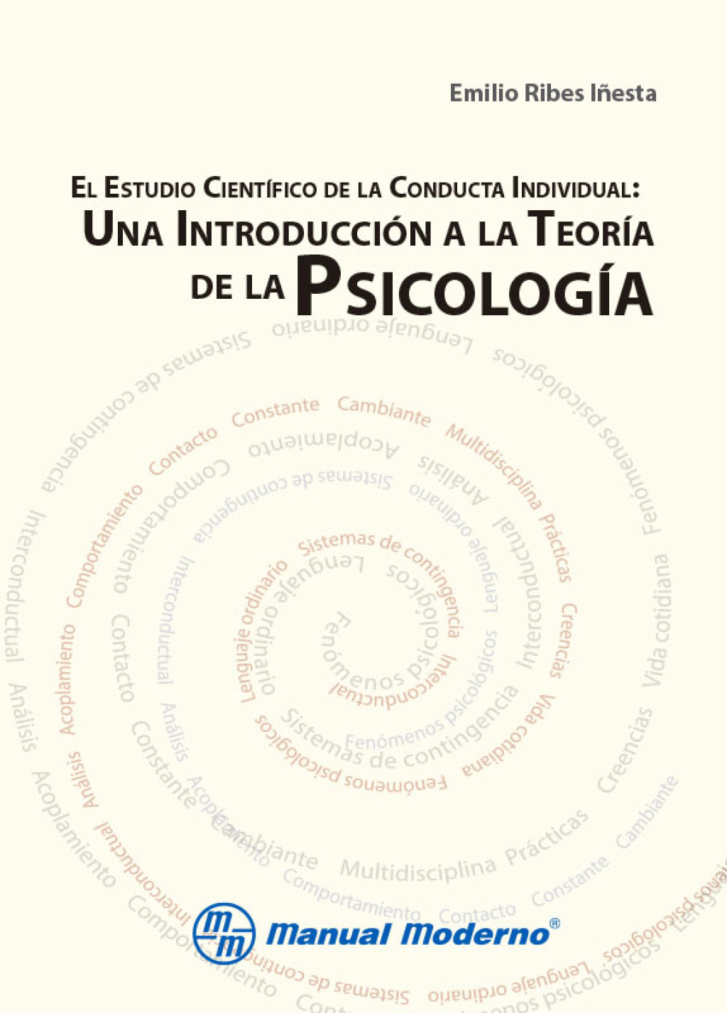 El estudio cientÃ­fico de la conducta individual. Una introducciÃ³n a la teorÃ­a de la psicologÃ­a 1st Edition - (PDF/EPUB Version)