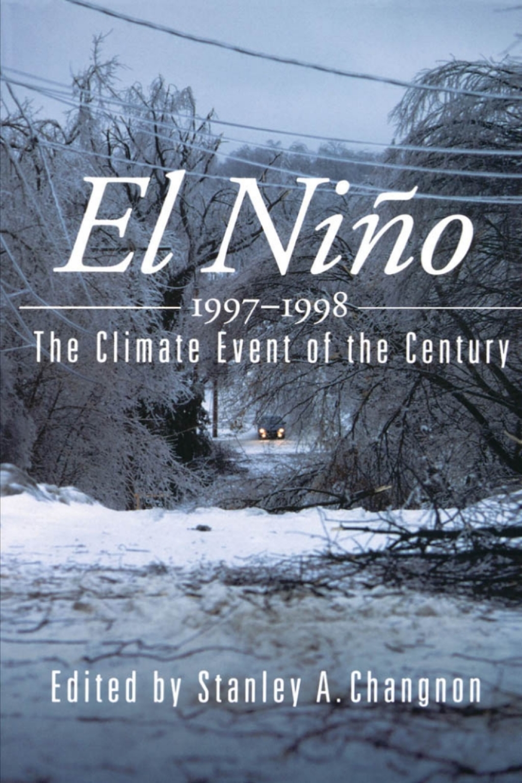 El NiÃ±o 1997-1998 The Climate Event of the Century 1st Edition - (PDF/EPUB Version)
