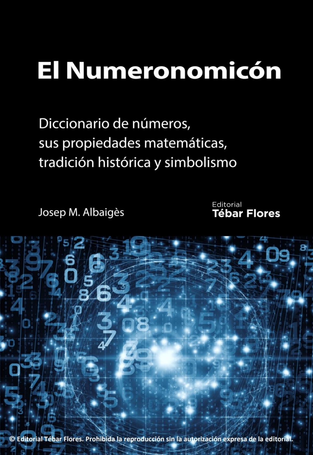 El NumeronomicÃ³n. Diccionario de nÃºmeros, sus propiedades matemÃ¡ticas, tradiciÃ³n histÃ³rica y simbolismo 1st Edition - (PDF/EPUB Version)