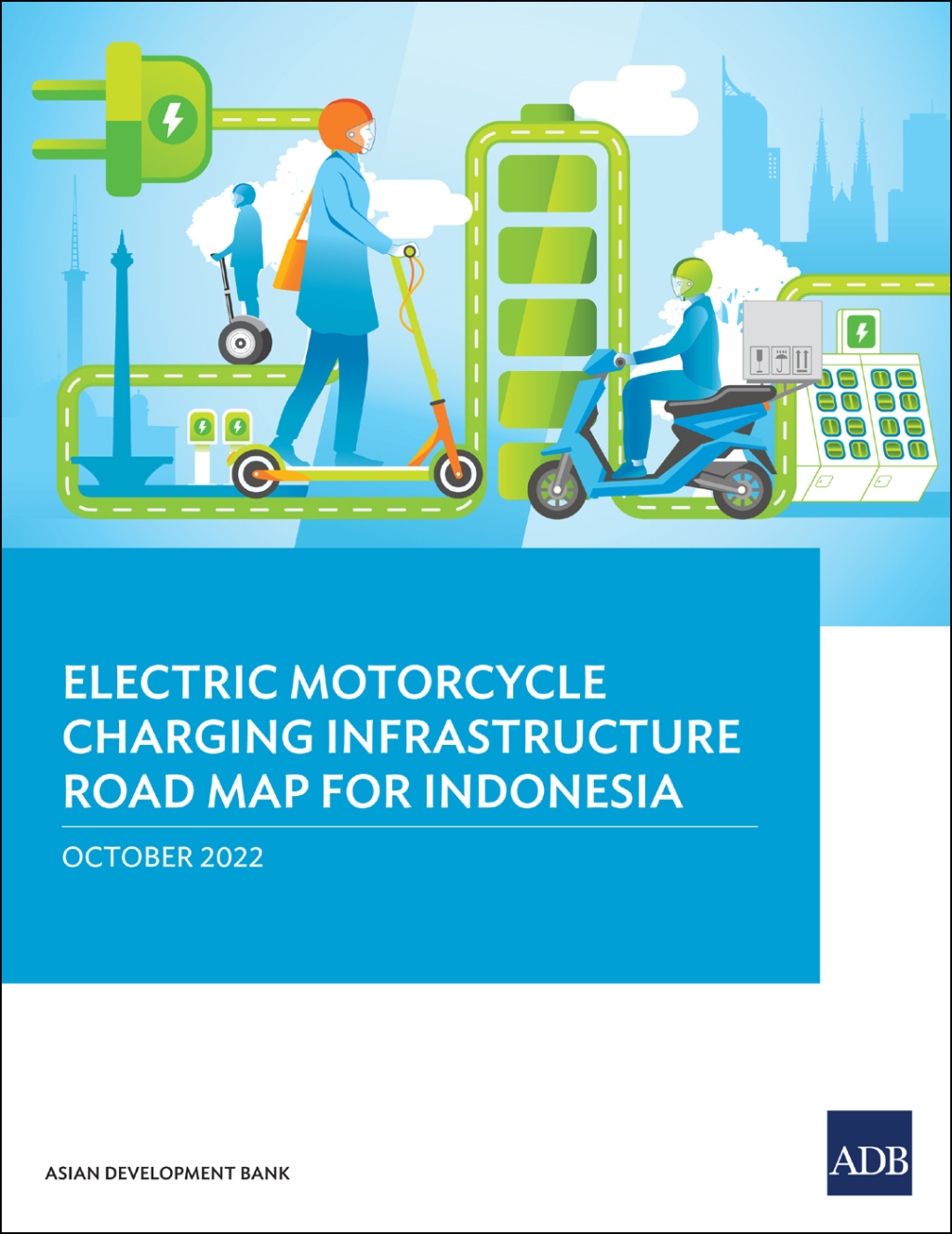 Electric Motorcycle Charging Infrastructure Road Map for Indonesia - (PDF/EPUB Version)
