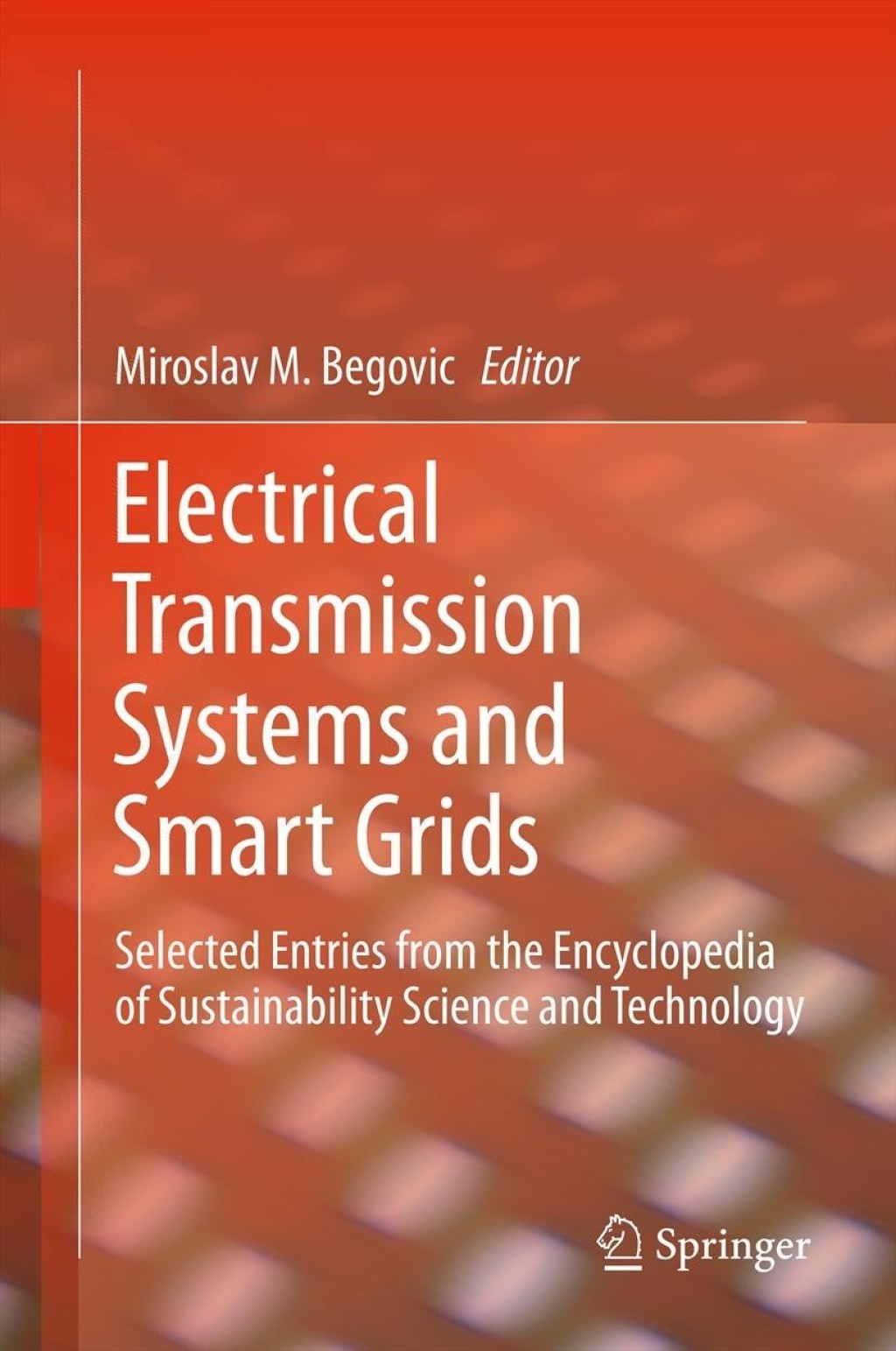Electrical Transmission Systems and Smart Grids Selected Entries from ...