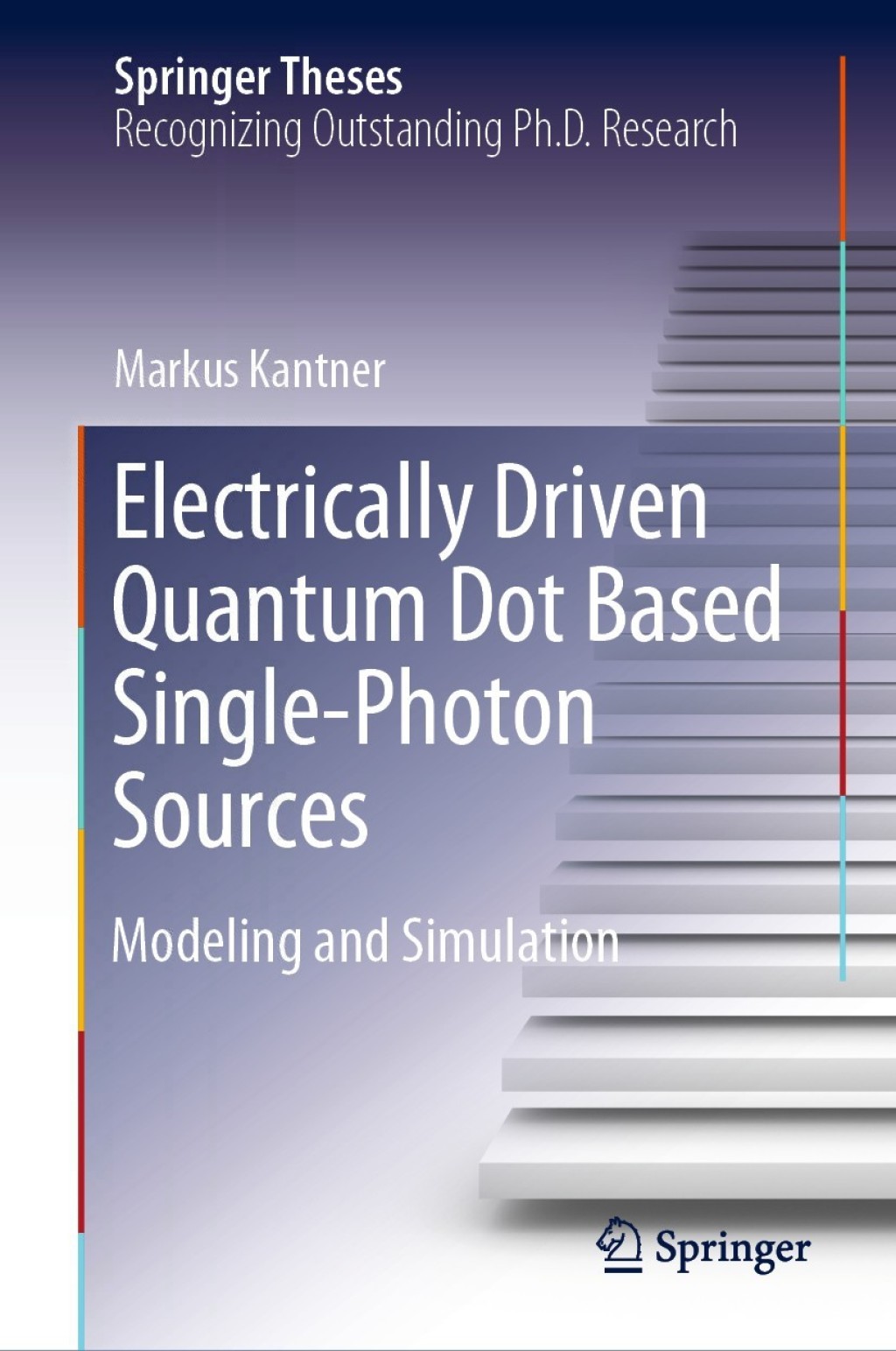 Electrically Driven Quantum Dot Based Single-Photon Sources Modeling ...