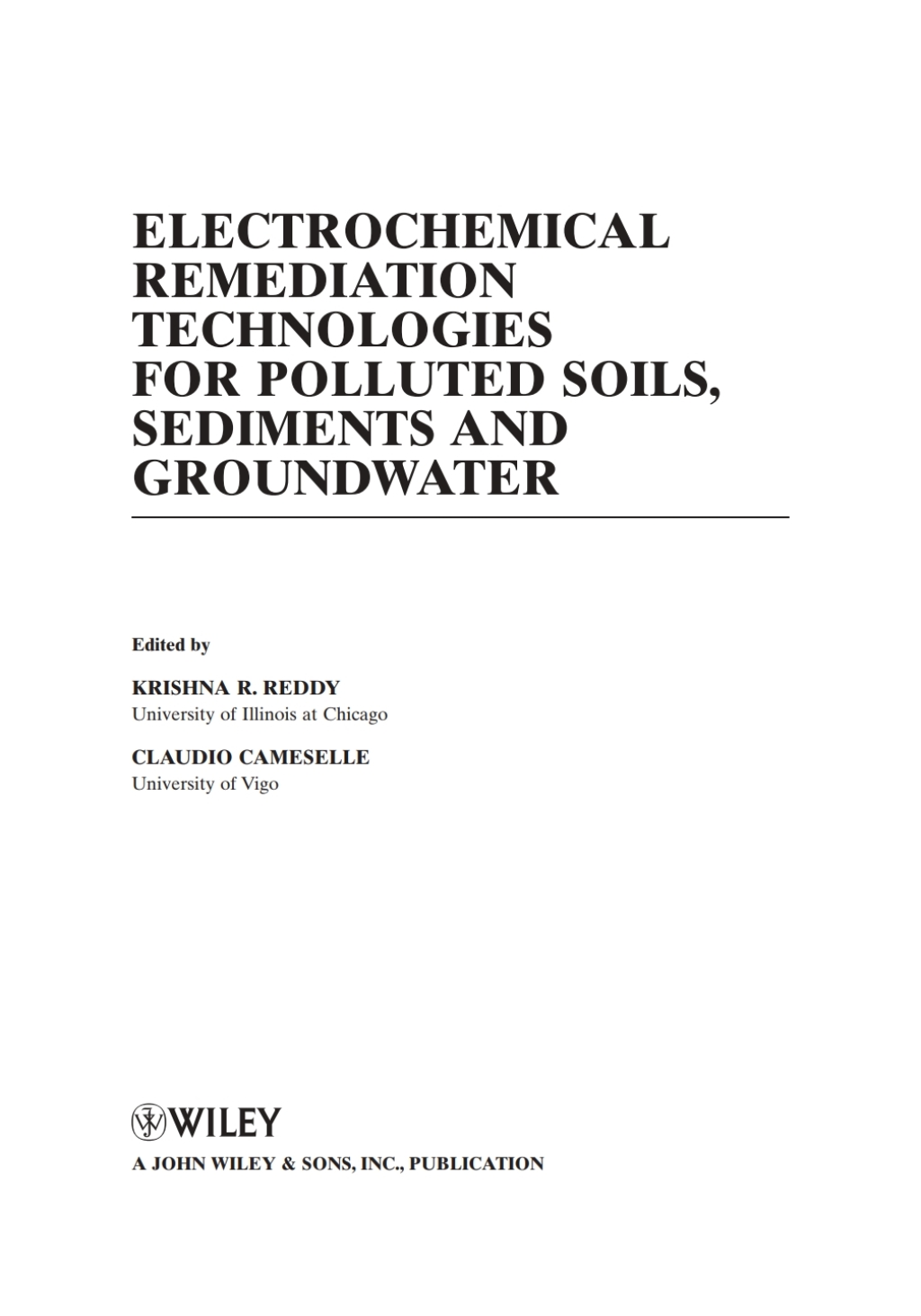 Electrochemical Remediation Technologies for Polluted Soils, Sediments and Groundwater 1st Edition â€“ PDF/EPUB Version Downloadable