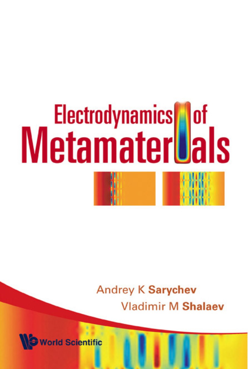 ELECTRODYNAMICS OF METAMATERIALS - (PDF/EPUB Version)