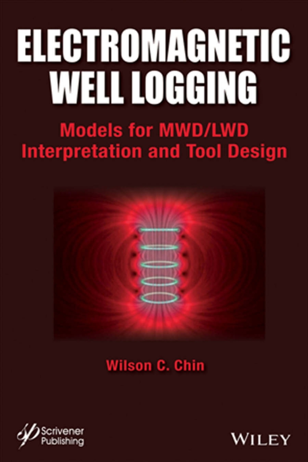 Electromagnetic Well Logging Models for MWD / LWD Interpretation and Tool Design 1st Edition â€“ PDF/EPUB Version Downloadable