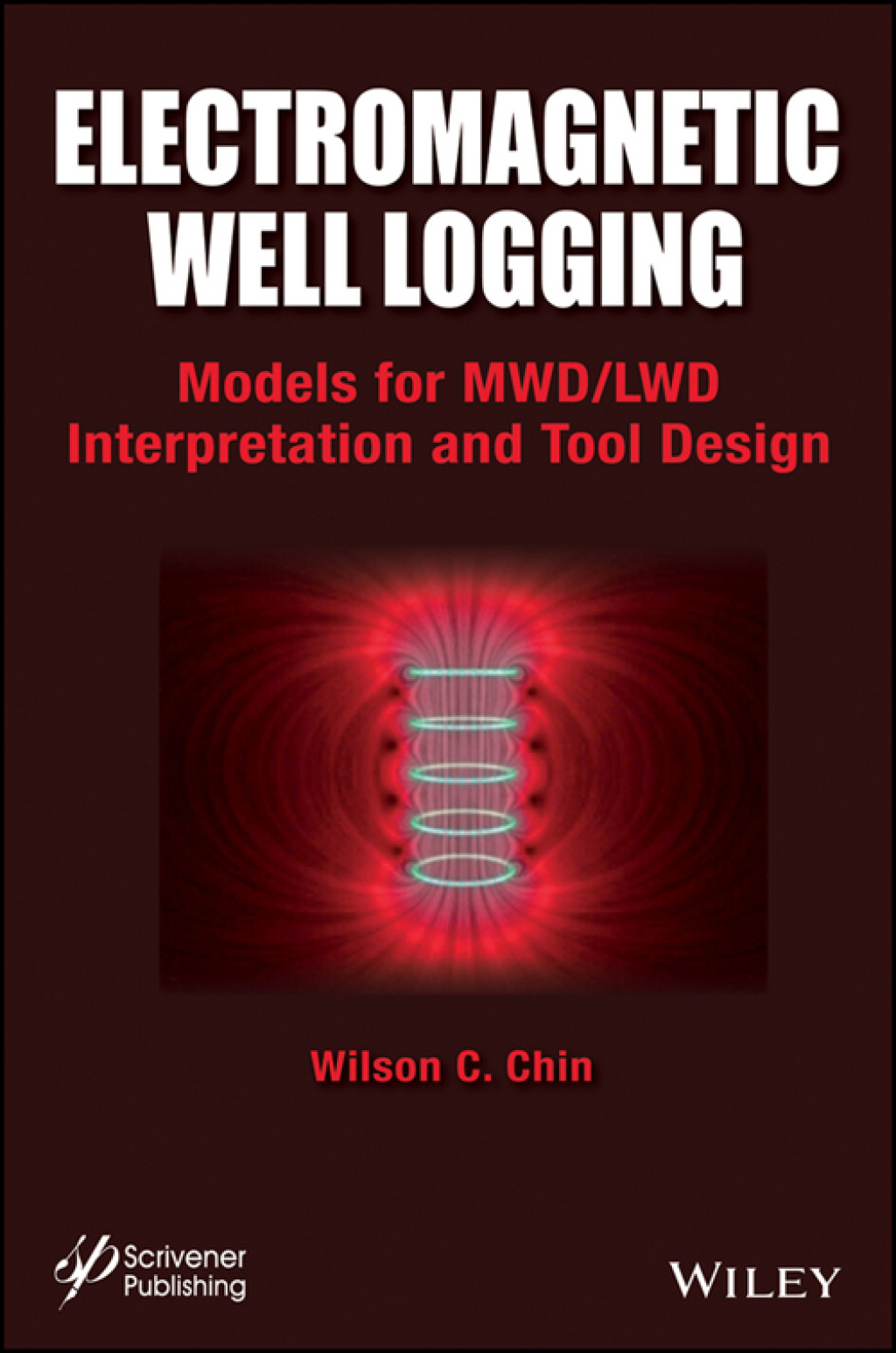 Electromagnetic Well Logging Models for MWD / LWD Interpretation and Tool Design 1st Edition â€“ PDF/EPUB Version Downloadable