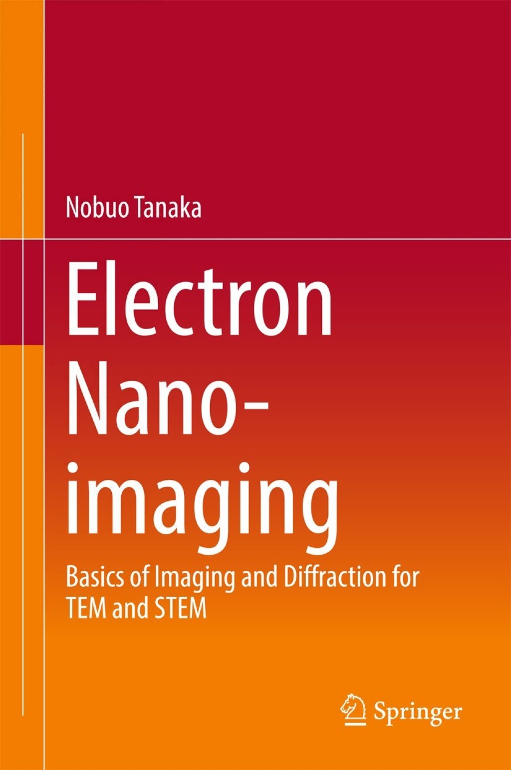Electron Nano-Imaging Basics of Imaging and Diffraction for TEM and ...