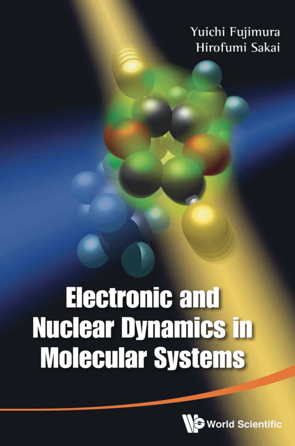 ELECTRONIC & NUCLEAR DYNAMICS IN MOLE... - (PDF/EPUB Version)