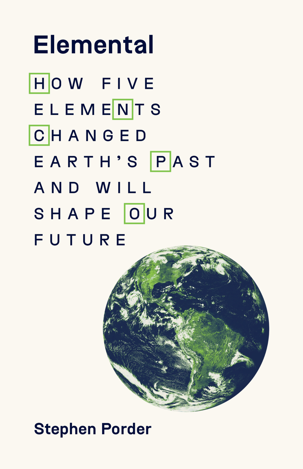 Elemental How Five Elements Changed Earthâ€™s Past and Will Shape Our Future - (PDF/EPUB Version)