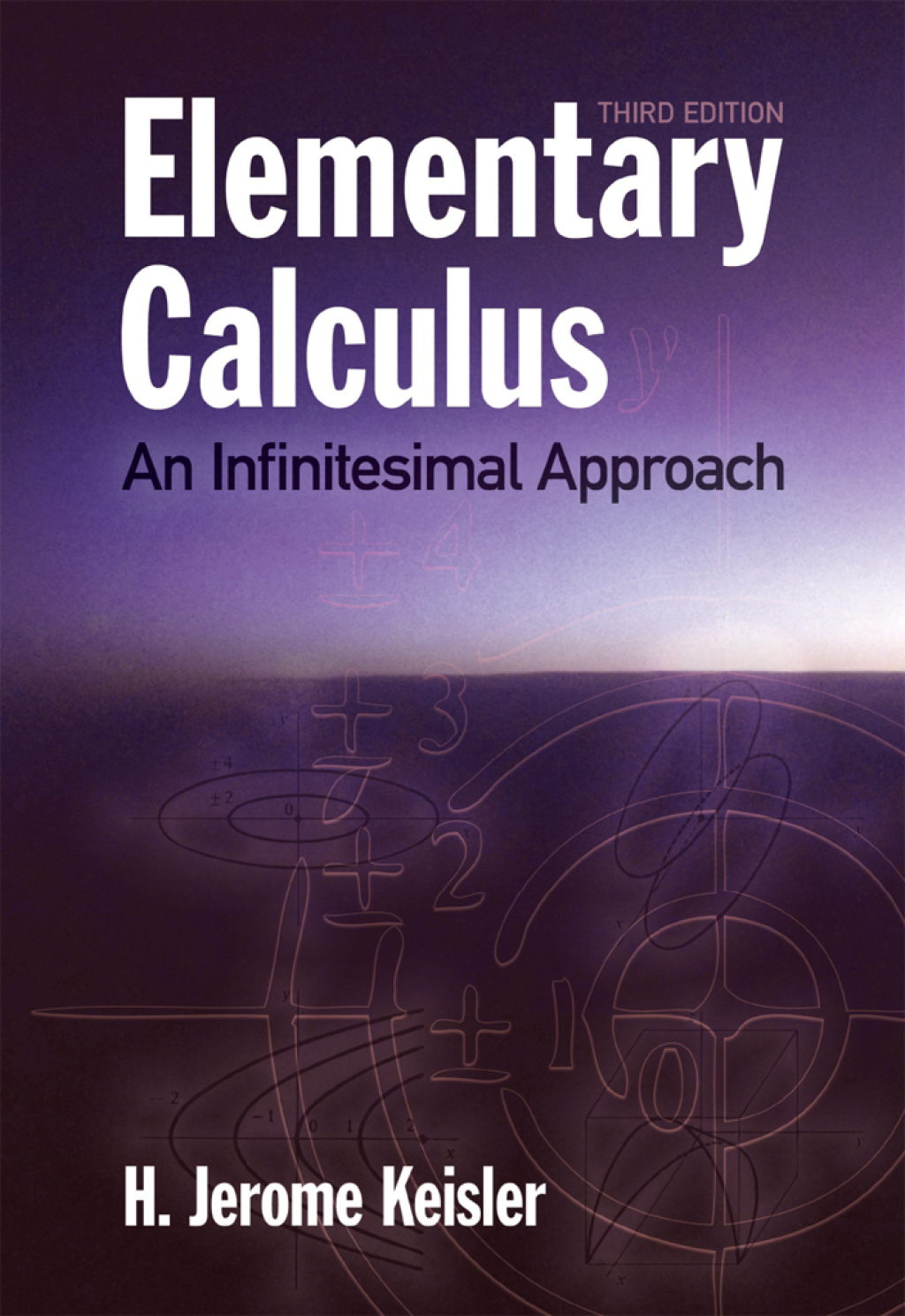 Elementary Calculus An Infinitesimal Approach - (PDF/EPUB Version)