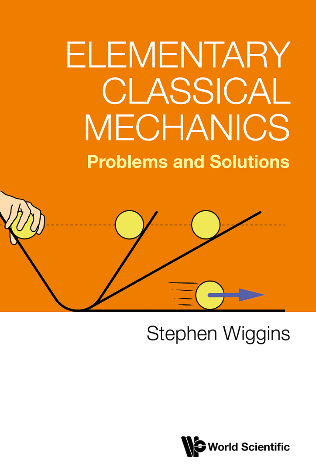 Elementary Classical Mechanics: Problems and Solutions - (PDF/EPUB Version)