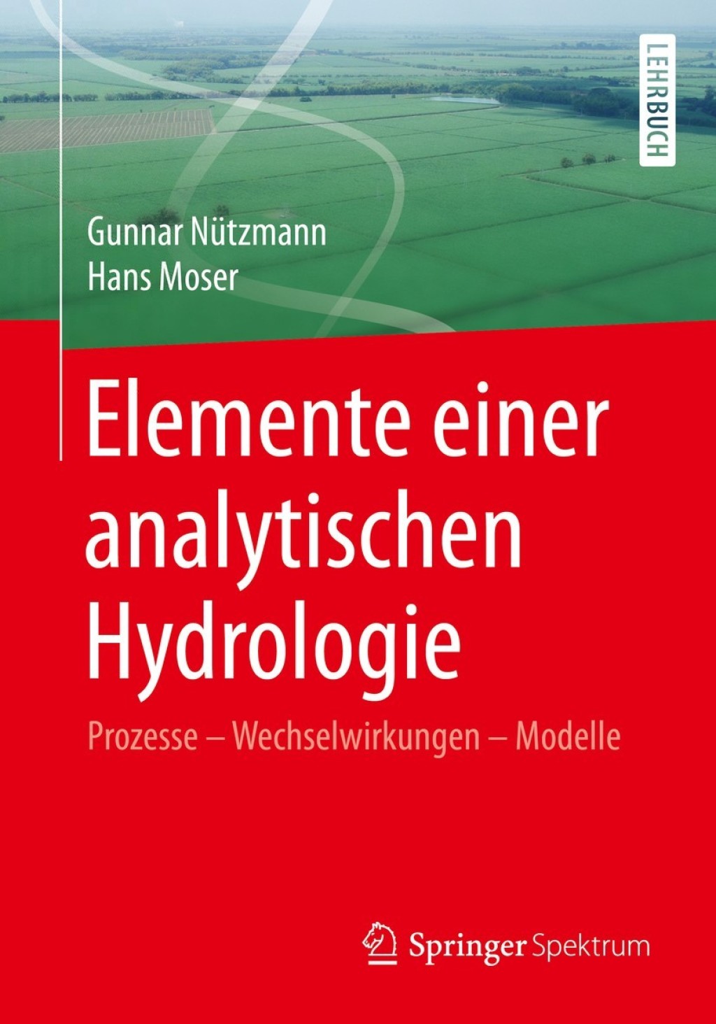 Elemente einer analytischen Hydrologie Prozesse - Wechselwirkungen - Modelle  â€“ PDF/EPUB Version Downloadable